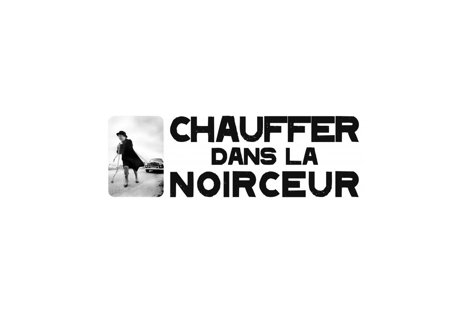 Chauffer dans la noirceur